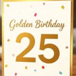 Golden Birthday Meaning Traditions to Make Your Day Extra Special in 2025