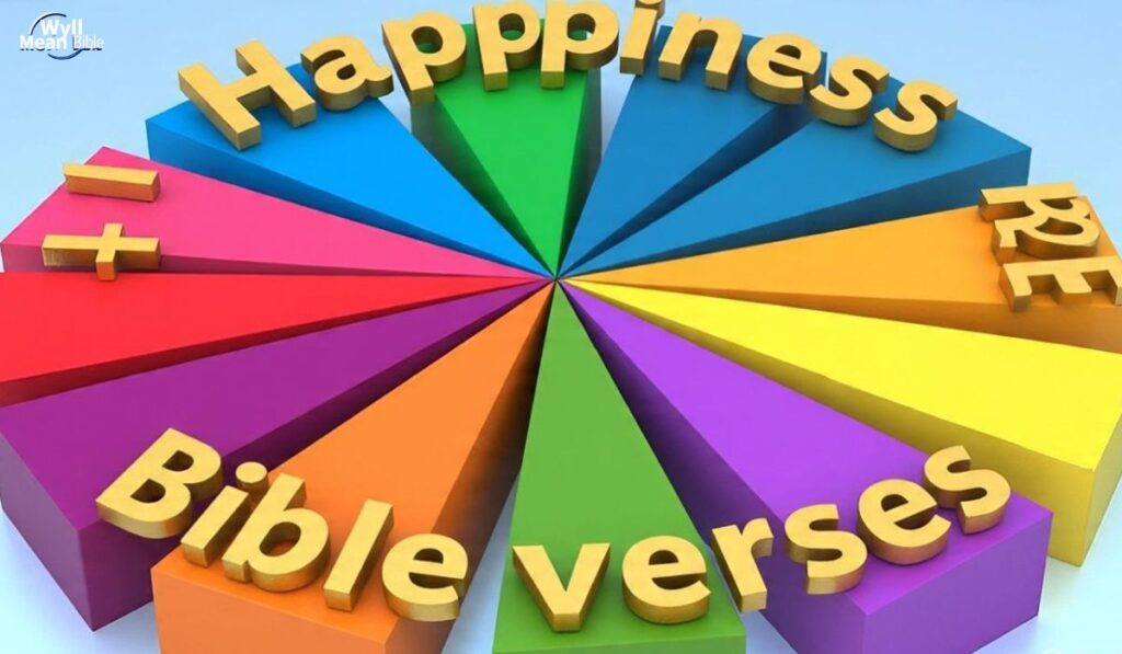 50 Bible Verses About Happiness