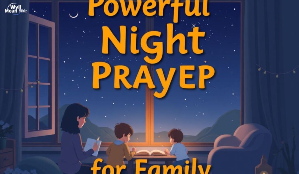 Powerful night prayer for family